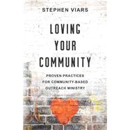 Loving Your Community 9780801094781