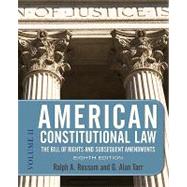 American Constitutional Law Vol. 2 : The Bill of Rights and Subsequent Amendments 9780813344782