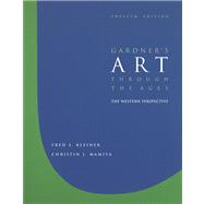Gardner's Art Through the Ages Vol. 1 : The Western Perspective
