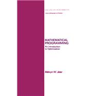 Mathematical Programming: An Introduction to Optimization