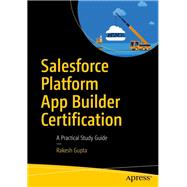 Salesforce Platform App Builder Certification 9781484254783