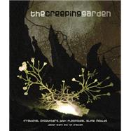 The Creeping Garden 9781903254783
