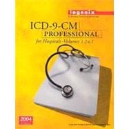 ICD-9-CM Professional for Hospitals Volumes 1, 2 & 3, 2004 (Full size version)