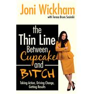 The Thin Line Between Cupcake and Bitch 9781732344785
