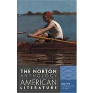 The Norton Anthology of American Literature (Vol. C) 9780393934786
