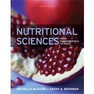 Nutritional Sciences: From Fundamentals to Food w/ Table of Food Composition Booklet, 2nd Edition 9781133384786
