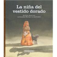 La Niña Del Vestido Dorado / The Girl In The Golden Dress 9789583044786