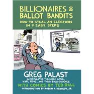 Billionaires & Ballot Bandits 9781609804787