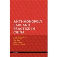 Anti-monopoly Law and Practice in China 9780195394788