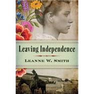 Leaving Independence 9781503934788