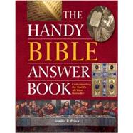 The Handy Bible Answer Book 9781578594788