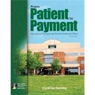 From Patient to Payment: Insurance Procedures for the Medical Office with Student Data CD 9780073254791
