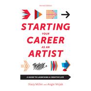 Starting Your Career As an Artist 9781621534792