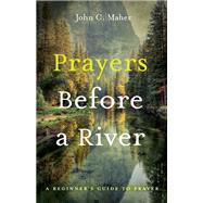 Prayers Before a River