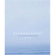 Oceanography: An Invitation to Marine Science, 7th Edition 9781133384793