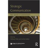 Strategic Communication: New Agendas in Communication 9781138184794