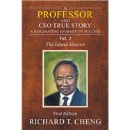 A Professor and Ceo True Story 9781796084795