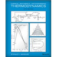 Chemical, Biochemical, and Engineering Thermodynamics 9780470504796