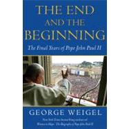 The End and the Beginning 9780385524797