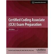 Certified Coding Associate (CCA) Exam Preparation 9781584264798