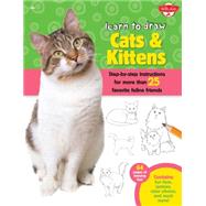 Learn to Draw Cats & Kittens 9781600584800
