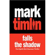 Falls the Shadow 9781843444800