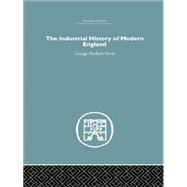 The Industrial History of Modern England 9781138864801