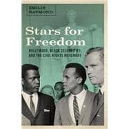 Stars for Freedom: Hollywood, Black Celebrities, and the Civil Rights Movement 9780295994802