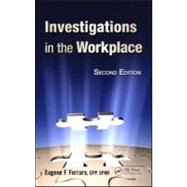 Investigations in the Workplace, Second Edition 9781439814802