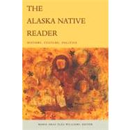 The Alaska Native Reader 9780822344803
