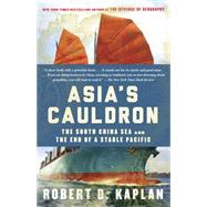 Asia's Cauldron 9780812984804