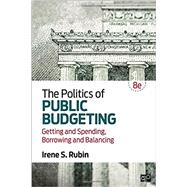 The Politics of Public Budgeting 9781506354804