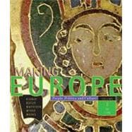 Making Europe; People, Politics, and Culture Volume 1 to1790 9780618004805