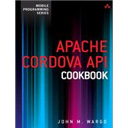 Apache Cordova API Cookbook 9780321994806