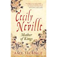 Cecily Neville 9781445644806