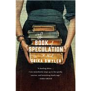 The Book of Speculation A Novel 9781250054807