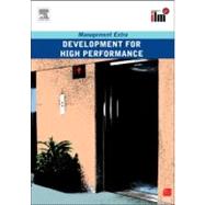 Development for High Performance: Revised Edition