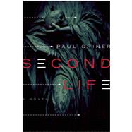Second Life A Novel 9781619024809
