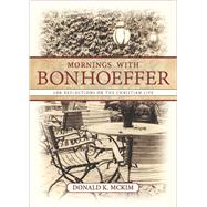 Mornings With Bonhoeffer 9781501864810