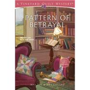 Pattern of Betrayal 9781573674812
