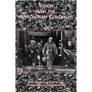 Voices from the Appalachian Coalfields 9781933964812