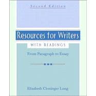 Resources for Writers with Readings : From Paragraph to Essay 9780321414816