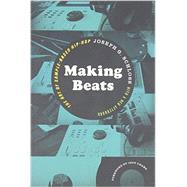 Making Beats: The Art of Sample-based Hip-hop 9780819574817