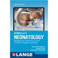 Gomella's Neonatology, Eighth Edition 9781259644818