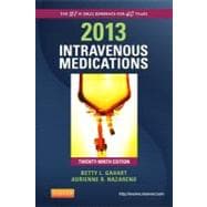 Intravenous Medications 2013: A Handbook for Nurses and Health Professionals 9780323084819