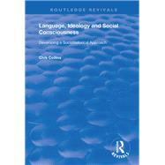 Language, Ideology and Social Consciousness 9780367134822