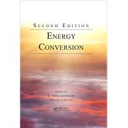 Energy Conversion, Second Edition 9781466584822