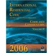 International Residential Code for One- and Two-Family Dwellings Vol. 2 : Code and Commentary
