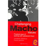 Challenging Macho Values