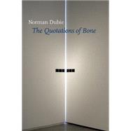 The Quotation of Bone 9781556594830